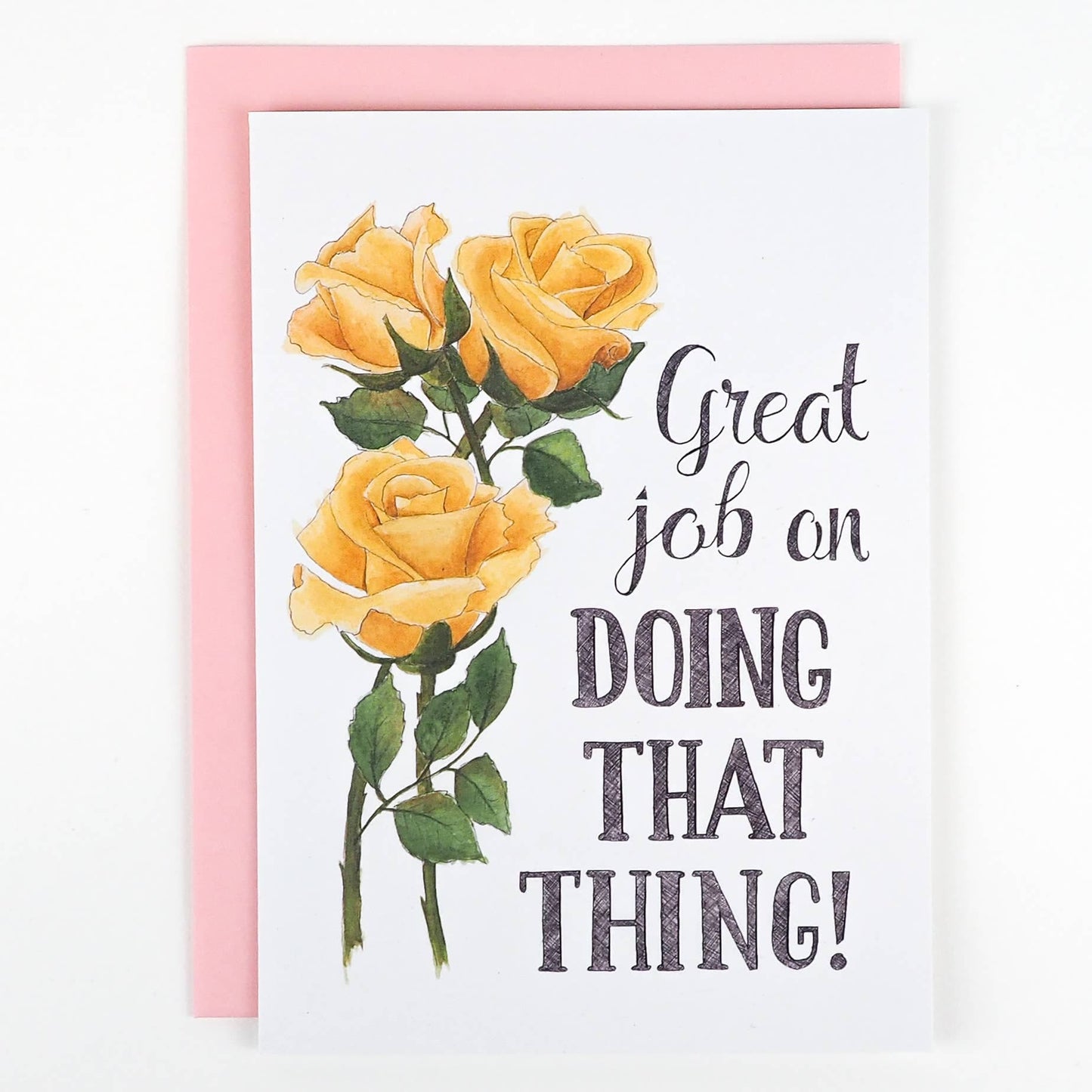 Plant Goals Plant Shop Great Job On Doing That Thing Card