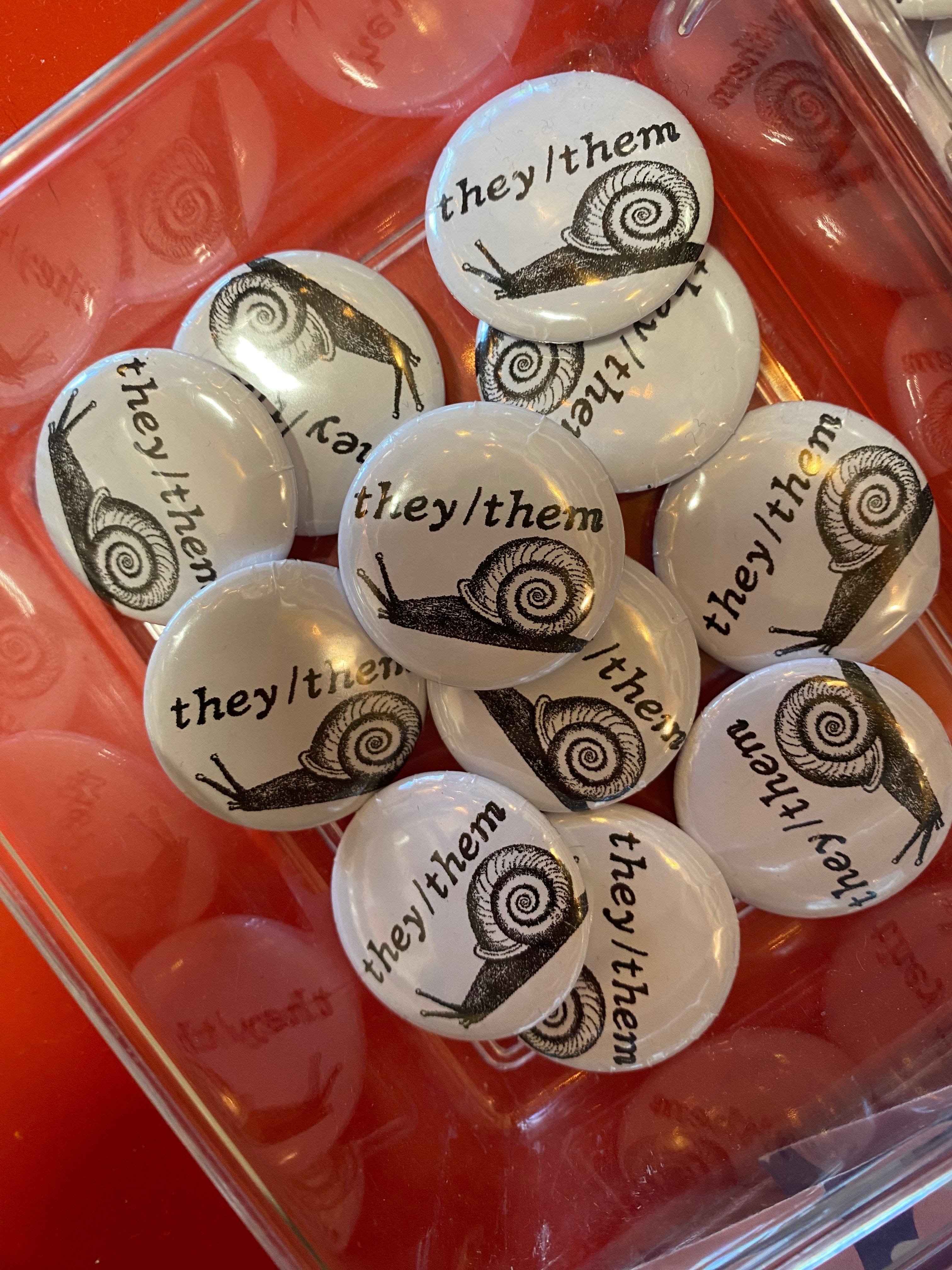 Snail Pronoun Button They/Them Plant Goals