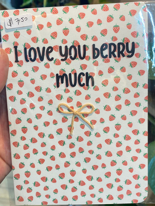 'I Love You Berry Much' card